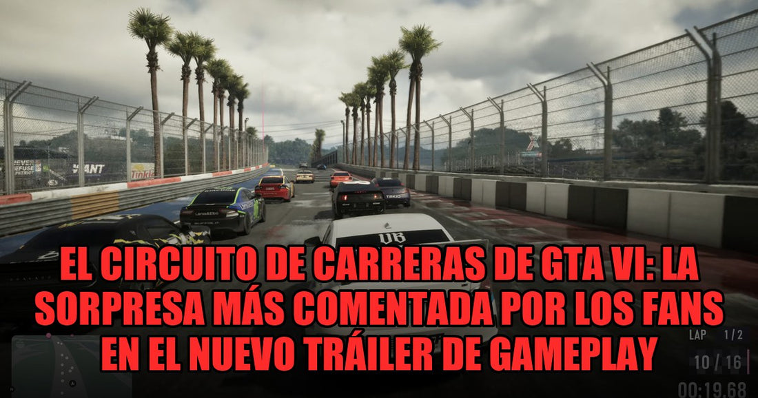 El Circuito De Carreras De GTA VI: La Sorpresa Más Comentada Por Los Fans En El Nuevo Tráiler De Gameplay