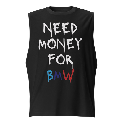 Need Money for BMW